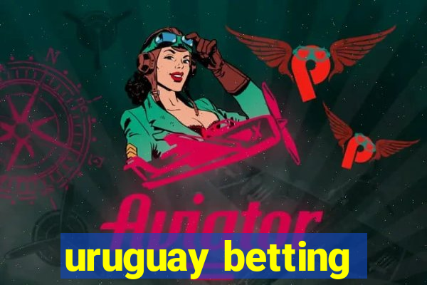 uruguay betting