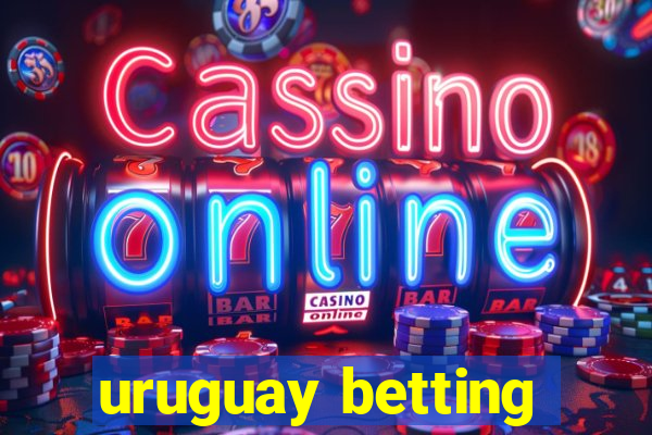 uruguay betting