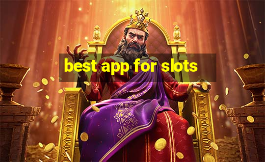 best app for slots