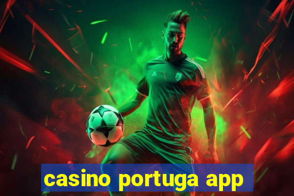 casino portuga app