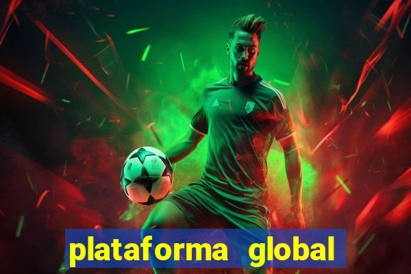 plataforma global bet é confiável