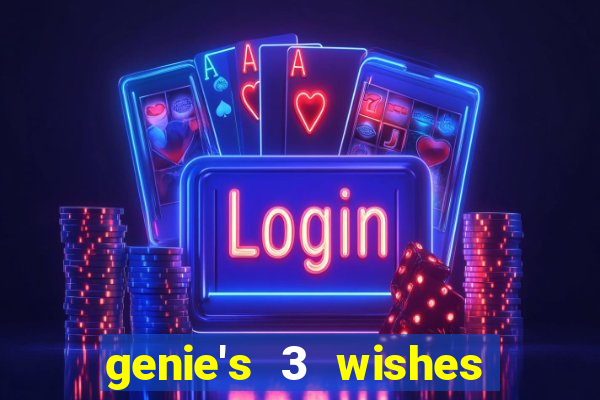 genie's 3 wishes pg slot