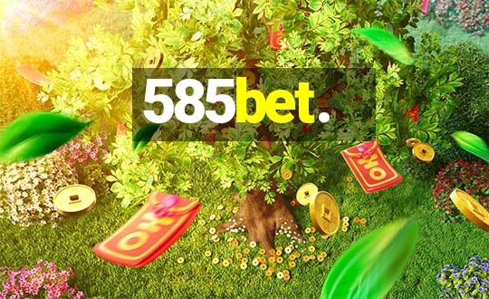 585bet.