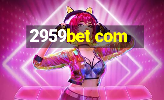 2959bet com