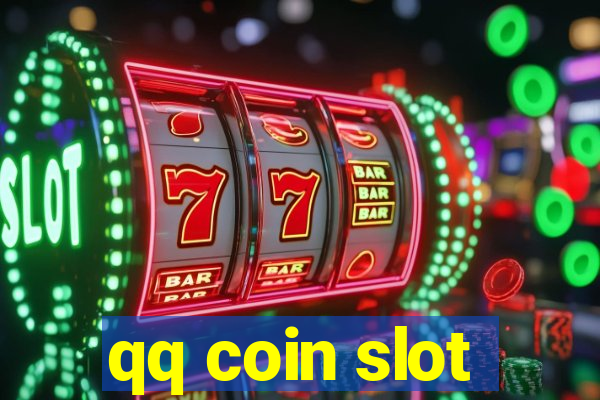 qq coin slot