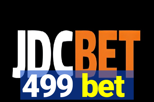 499 bet