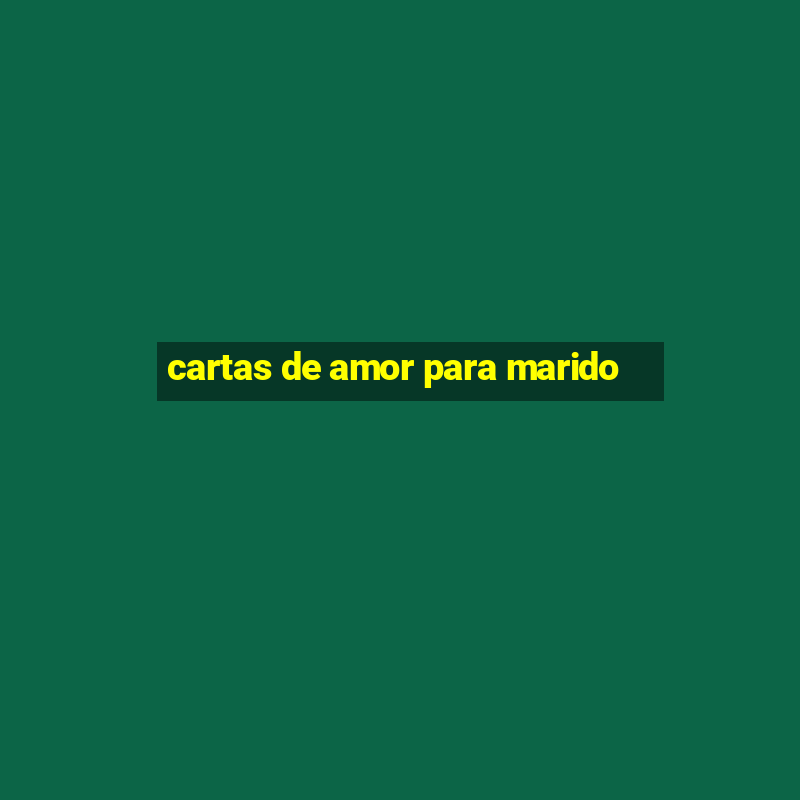 cartas de amor para marido