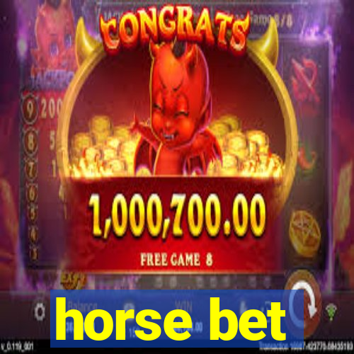 horse bet