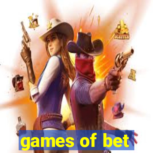 games of bet