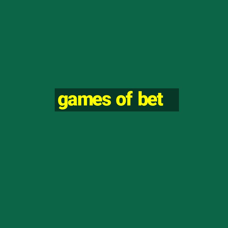 games of bet