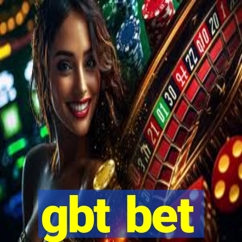 gbt bet