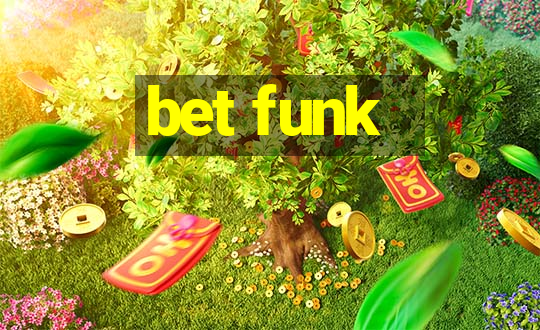 bet funk