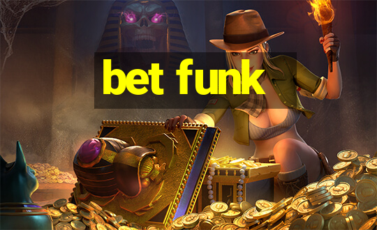 bet funk