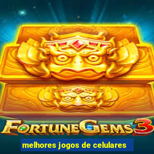 melhores jogos de celulares