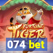 074 bet