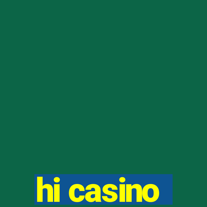 hi casino