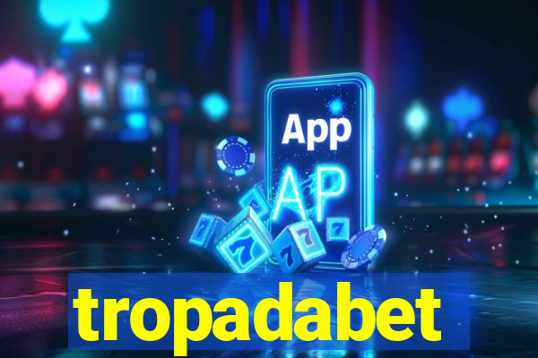 tropadabet