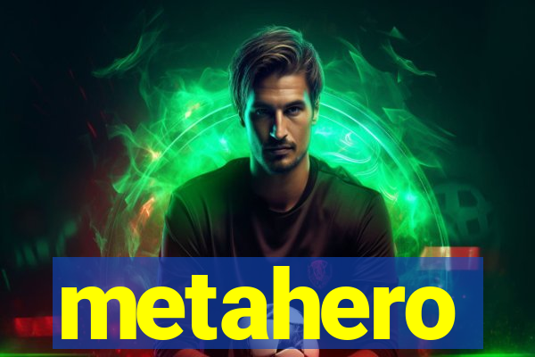 metahero