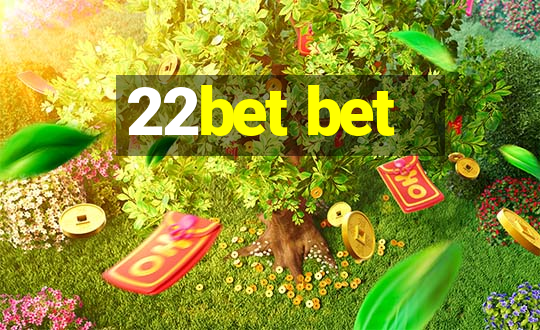 22bet bet