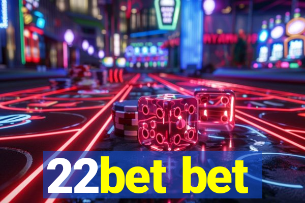 22bet bet