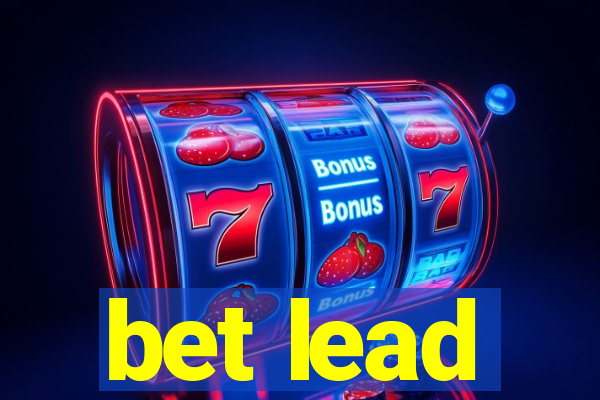 bet lead