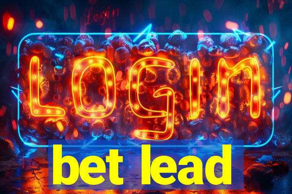 bet lead