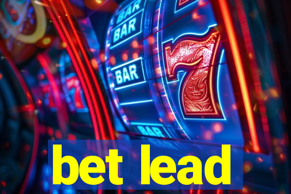 bet lead