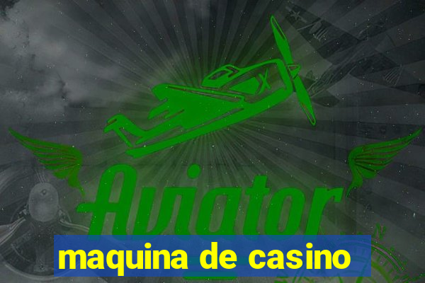 maquina de casino