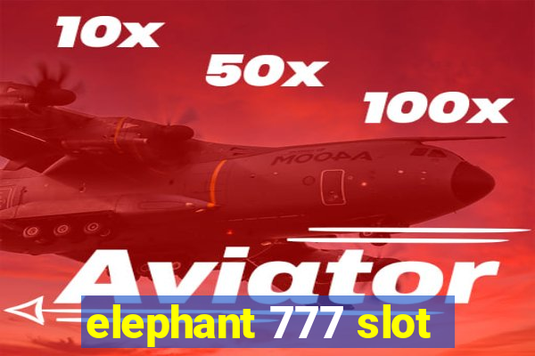 elephant 777 slot