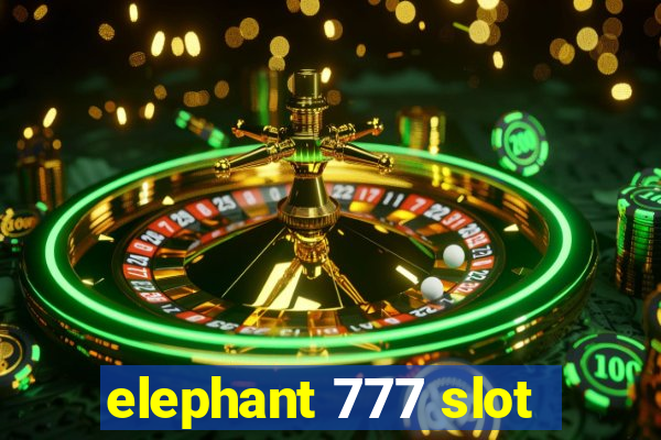 elephant 777 slot