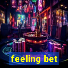 feeling bet