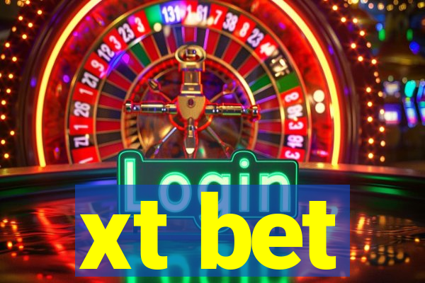 xt bet