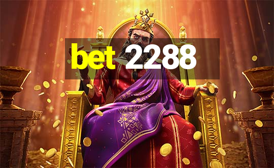 bet 2288