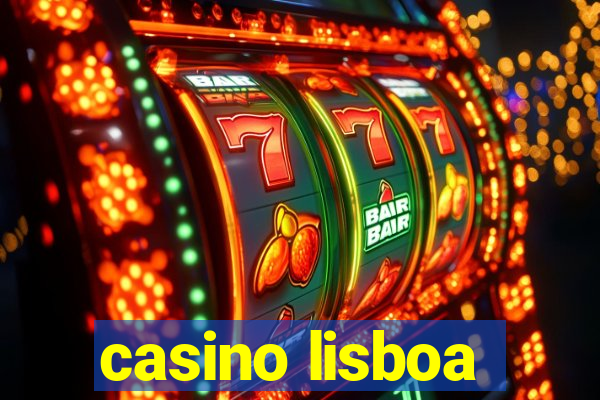 casino lisboa