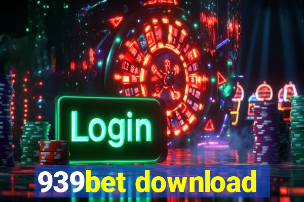 939bet download