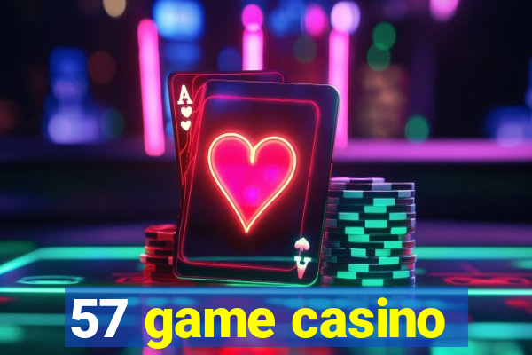 57 game casino