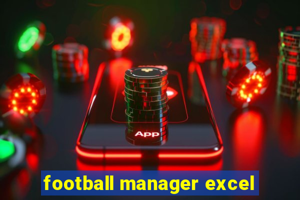 football manager excel