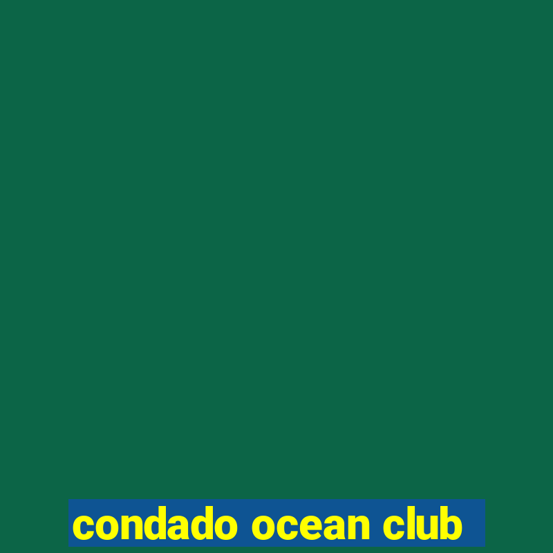 condado ocean club