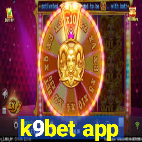 k9bet app