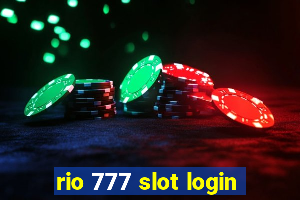 rio 777 slot login