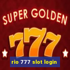 rio 777 slot login