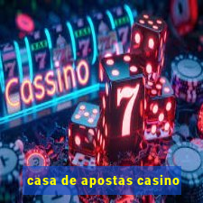 casa de apostas casino