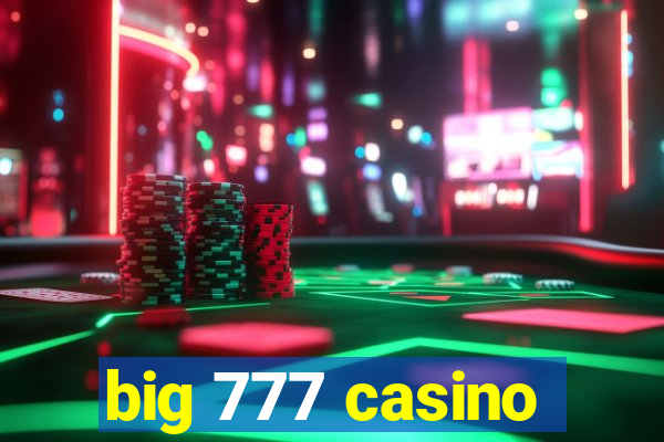 big 777 casino