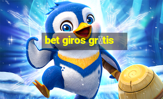 bet giros gr谩tis