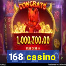 168 casino