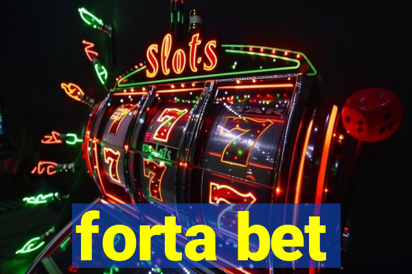 forta bet