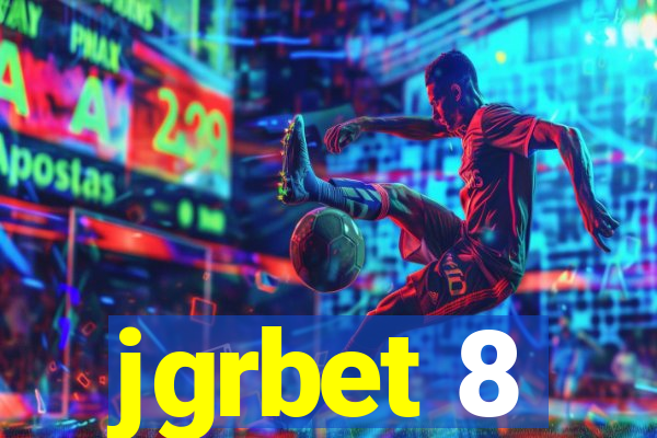 jgrbet 8