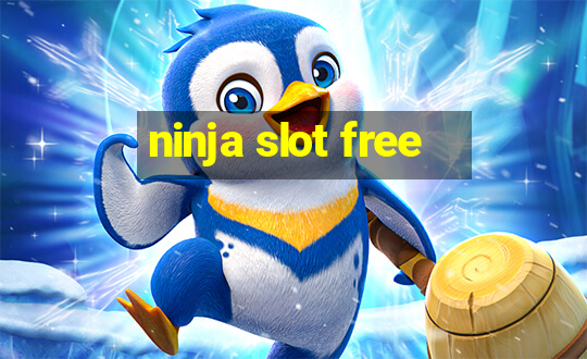 ninja slot free