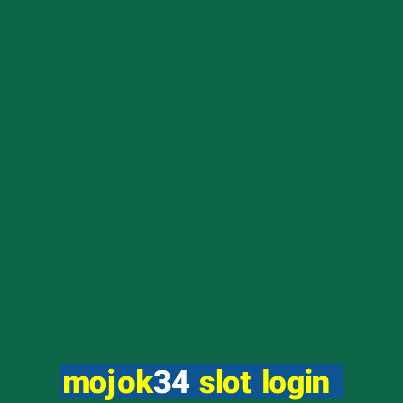 mojok34 slot login