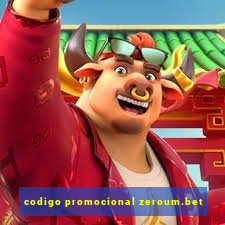 codigo promocional zeroum.bet